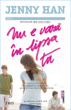 Nu e vara in lipsa ta | Jenny Han