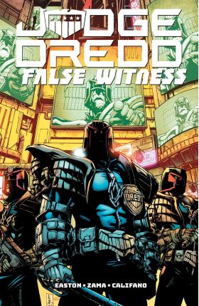 Judge Dredd: False Witness | Brandon Easton