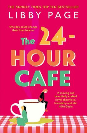 24-Hour Cafe | Libby Page