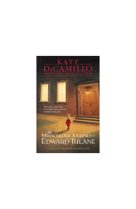 The Miraculous Journey of Edward Tulane | Kate DiCamillo