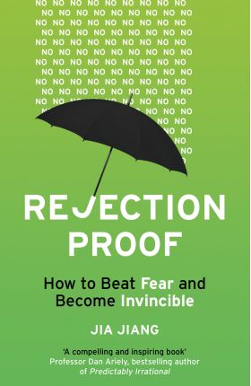 Rejection Proof | Jia Jiang