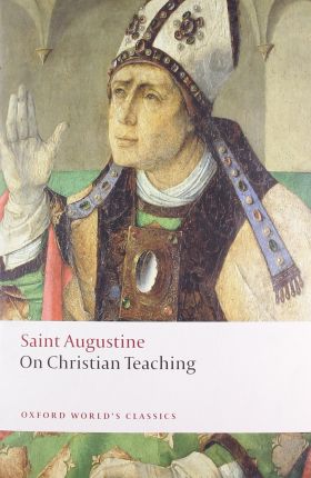 On Christian Teaching | Bishop Of Hippo Augustine