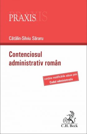 Contenciosul administrativ roman | Catalin-Silviu Sararu