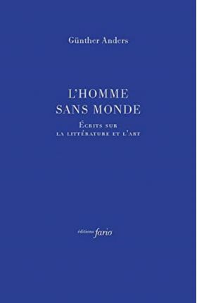 L' Homme sans monde | Gunther Anders