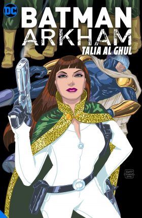 Batman Arkham: Talia al Ghul | Various