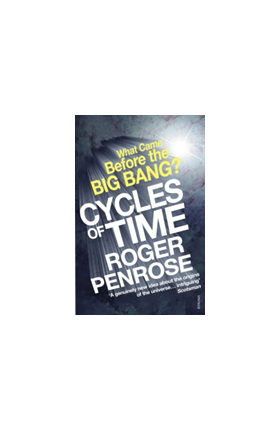 Cycles of Time | Roger Penrose