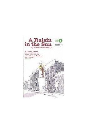 A Raisin In The Sun | Lorraine Hansberry