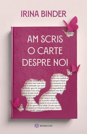 Am scris o carte despre noi | Irina Binder