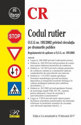 Codul rutier. Actualizat la 15 februarie 2017 | 