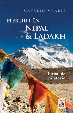 Pierdut in Nepal si Ladakh | Catalin Vrabie