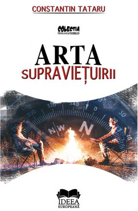 Arta supravietuirii | Constantin Tataru