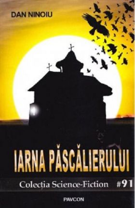 Iarna pascalierului | Dan Ninoiu