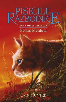 Ecouri pierdute | Erin Hunter