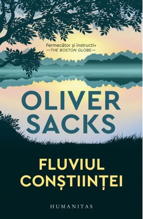 Fluviul constiintei | Oliver Sacks