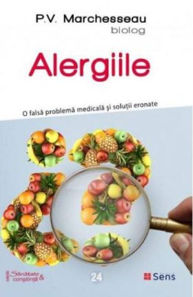 Alergiile, P.V. Marchesseau - carte - Editura Sens