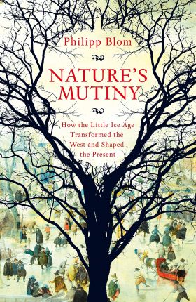 Nature's Mutiny | Phillip Blom