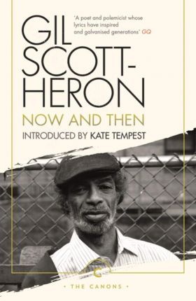 Now And Then | Gil Scott-Heron