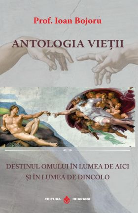 Antologia vietii | Ioan Bojoru