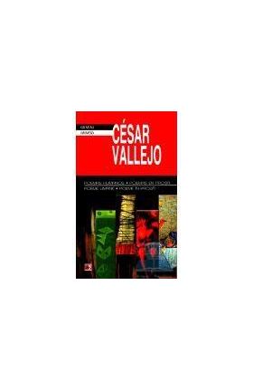 Poeme umane. Poeme in proza | Cesar Vallejo