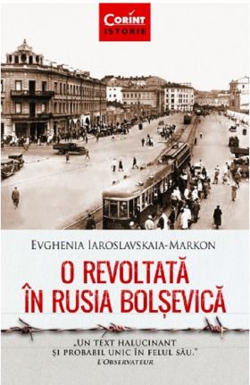 O revoltata in Rusia bolsevica | Evghenia Iaroslavskaia-Markon