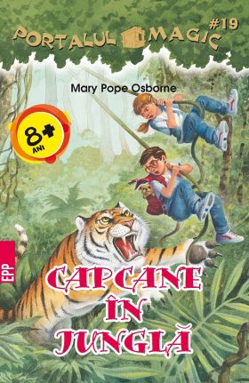 Capcane in jungla | Mary Pope Osborne