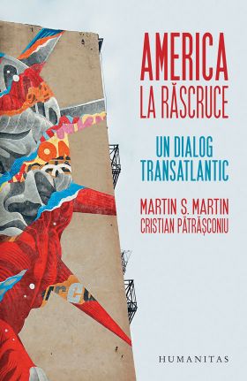 America la rascruce | Cristian Patrasconiu, Martin S. Martin