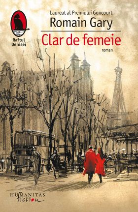 Clar de femeie | Romain Gary