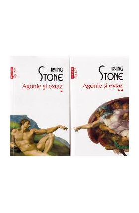 Agonie si extaz. Vol.1+2 - Irving Stone