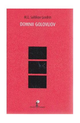 Domnii Golovliov - M.E. Saltikov-Scedrin