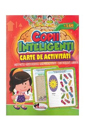 Jocuri pentru copii inteligenti. Carte de activitati +5 ani