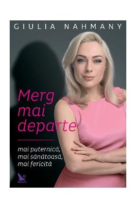 Merg mai departe - Giulia Nahmany