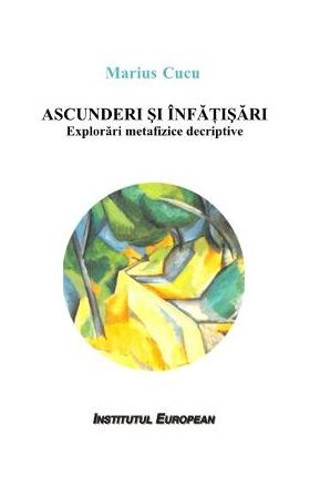 Ascunderi si infatisari - Marius Cucu