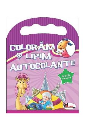 Coloram si lipim autocolante. Exercitii simpatice