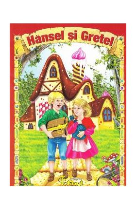 Hansel si Gretel