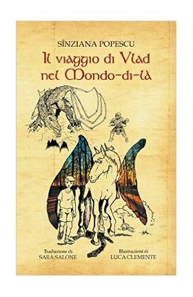 Il viaggio di Vlad nel Mondo-di-la (cartonat) - Sinziana Popescu