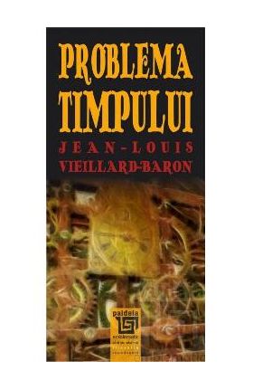 Problema timpului - Jean-Louis Vieillard-Baron