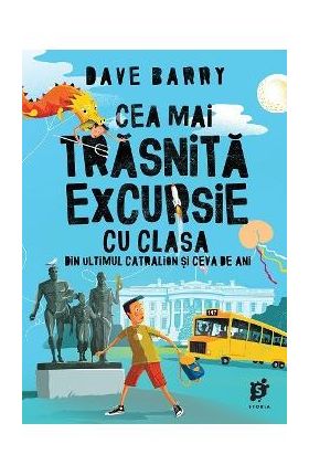 Cea mai trasnita excursie cu clasa - Dave Barry