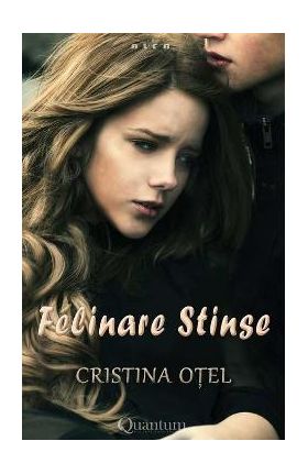 Felinare stinse - Cristina Otel