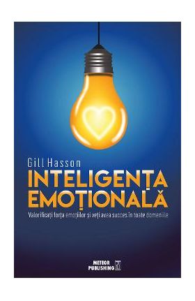 Inteligenta emotionala - Gill Jasson