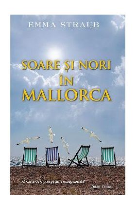 Soare si nori in Mallorca - Emma Straub