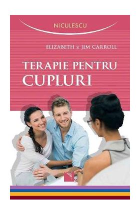 Terapie pentru cupluri - Elizabeth Carroll, Jim Carroll