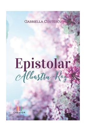 Epistolar Albastru - Roz - Gabriella Costescu