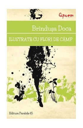 Ilustrate cu flori de camp - Brindusa Doca