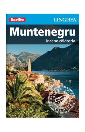 Muntenegru: Incepe calatoria - Berlitz