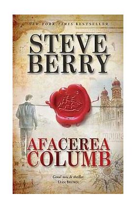 Afacerea Columb - Steve Berry