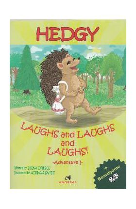 Hedgy, Laughs and Laughs and Laughs! - Doina Ionescu