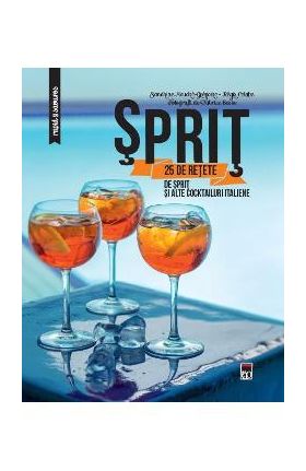 Sprit. 25 de retete - Sandrine Houdre-Gregoire