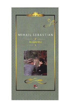 Accidentul - Mihail Sebastian