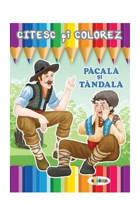 Citesc si colorez: Pacala si Tandala