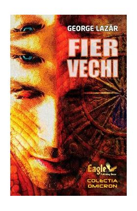 Fier vechi - George Lazar